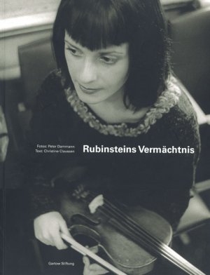 ISBN 9783935549189: Rubinsteins Vermächtnis - das St. Petersburger Konservatorium und seine Spezialmusikschule