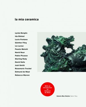 ISBN 9783935567893: La Mia Ceramica / Engl frz / Edmund De Waal / Buch / 56 S. / Englisch / 2016 / Holzwarth Publications GmbH / EAN 9783935567893