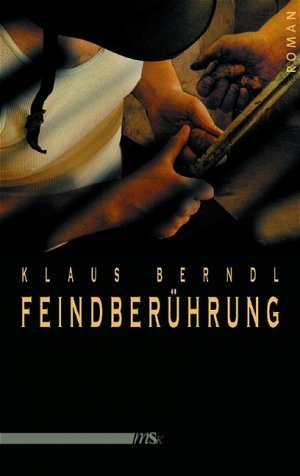 ISBN 9783935596626: Feindberührung