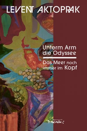 ISBN 9783935597623: Unterm Arm die Odyssee – Das Meer immer noch im Kopf