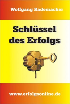 ISBN 9783935599009: Schlüssel des Erfolgs – Methoden der Lebenstechnik. Grundseminar. Anleitung zum Selbststudium