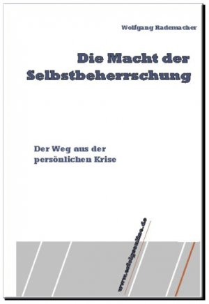 ISBN 9783935599122: Die Macht der Selbstbeherrschung – Die Stärke eigener Gedanken nutzen