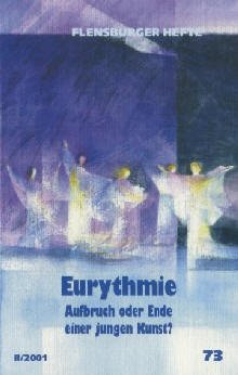 ISBN 9783935679015: Eurythmie - Aufbruch oder Ende einer jungen Kunst?