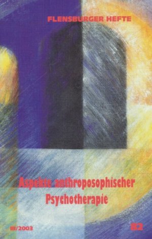 ISBN 9783935679145: Aspekte anthroposophischer Psychotherapie