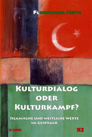 ISBN 9783935679336: Kulturdialog oder Kulturkampf?: Islamische und westliche Werte im Gespräch (Flensburger Hefte - Buchreihe) Weirauch, Wolfgang; Azmayesh, Seyed M; Bechtolsheim, Katharina von; Azzam, Dalia; Biallas, Katrin; Duve, Freimut; Schimmang, Wolfgang; Steinbach, Udo; Toprak, Ahmet; Awad, Mariam el; Gabel, Helmut; Hmed, Sliman A; Mielke, Monika; Musa, Ida U; Tariq, Abdul B and Emendörfer, Veronika