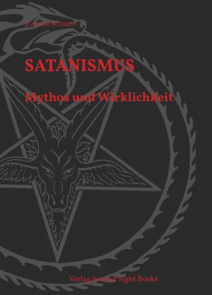 ISBN 9783935684118: Satanismus Mythos und Wirklichkeit