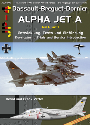 ISBN 9783935687713: Alpha Jet Teil 1., Entwicklung, Test und Einführung