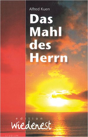 ISBN 9783935707039: Das Mahl des Herrn