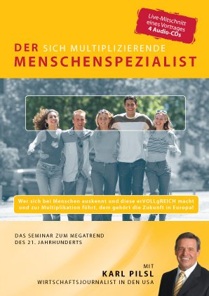 ISBN 9783935760089: Der Menschenspezialist: Der sich multiplizierende Menschenspezialist - Karl Pilsl [4 Audio CDs]