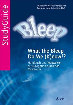 ISBN 9783935767972: Bleep StudyGuide - Handbuch und Wegweiser zur Navigation durch das Mysterium