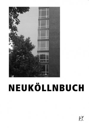 gebrauchtes Buch – Neuköllnbuch Diehl, Verena Sarah; Sundermeier, Jörg und Labisch, Werner – Neuköllnbuch Diehl, Verena Sarah; Sundermeier, Jörg und Labisch, Werner