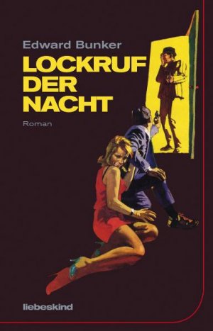 gebrauchtes Buch – Edward Bunker – Lockruf der Nacht