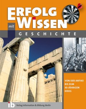 ISBN 9783935891028: Geschichte - Von der Antike bis zum 30-jährigen Krieg