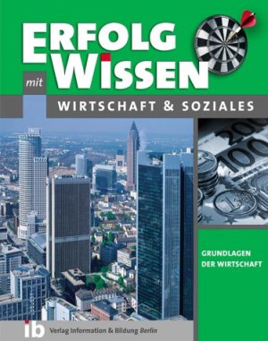 ISBN 9783935891042: Wirtschaft + Soziales - Grundlagen der Wirtschaft