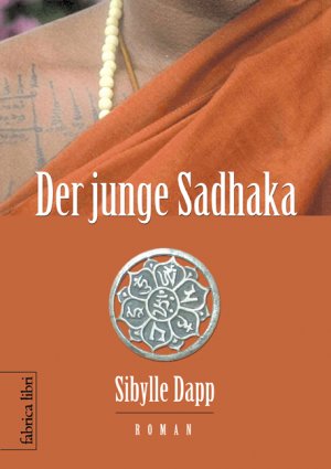 ISBN 9783935937498: Der junge Sadhaka