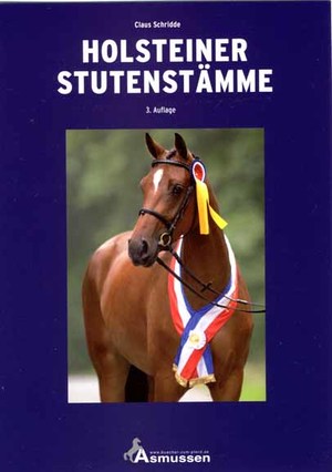 ISBN 9783935985406: Holsteiner Stutenstämme