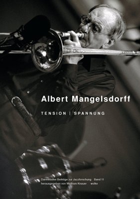 ISBN 9783936000054: Albert Mangelsdorff - Tension / Spannung