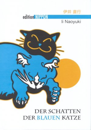 ISBN 9783936018776: Der Schatten der blauen Katze