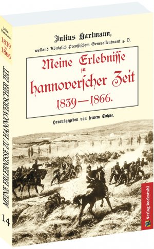 ISBN 9783936030136: Meine Erlebnisse zu hannoverscher Zeit 1839-1866