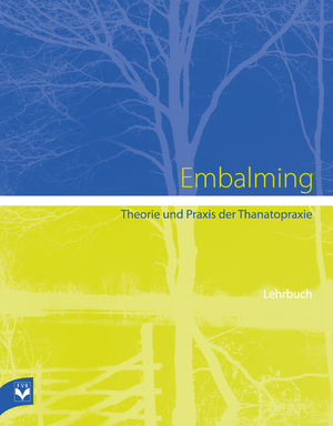 ISBN 9783936057744: Embalming / Theorie und Praxis der Thanatopraxie