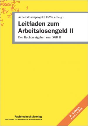 ISBN 9783936065701: Leitfaden zum Arbeitslosengeld II - Der Rechtsratgeber zum SGB II