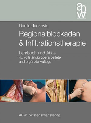 ISBN 9783936072761: Regionalblockaden & Infiltrationstherapie. Lehrbuch und Atlas. 4., vollst. überarb. und erg. Auflage.