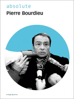 ISBN 9783936086140: absolute Pierre Bourdieu