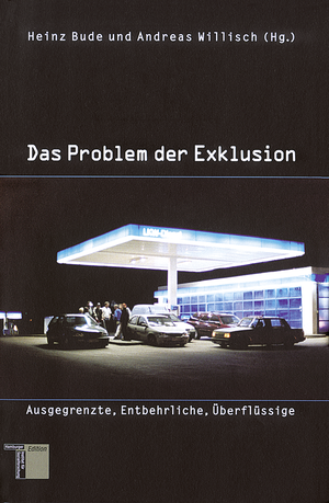 ISBN 9783936096699: Das Problem der Exklusion - Ausgegrenzte, Entbehrliche, Überflüssige