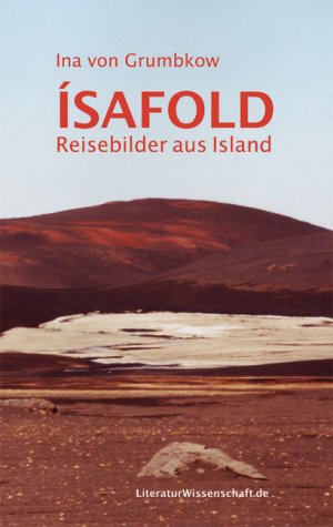 ISBN 9783936134155: Ísafold - Reisebilder aus Island