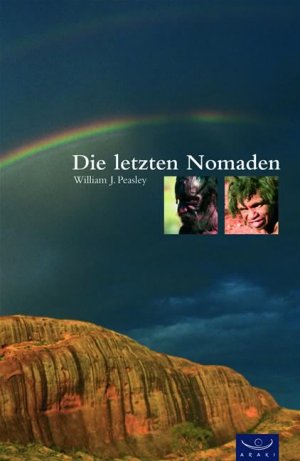 gebrauchtes Buch – W. J. Peasley – Die letzten Nomaden