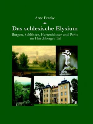 ISBN 9783936168075: Das schlesische Elysium