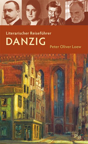 ISBN 9783936168792: Literarischer Reiseführer Danzig - Acht Stadtspaziergänge