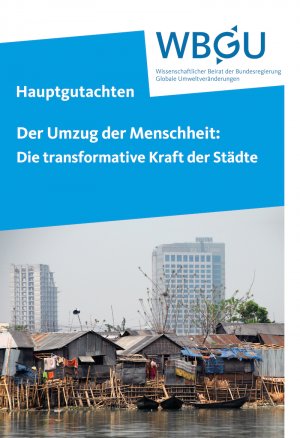 ISBN 9783936191448: Der Umzug der Menschheit: Die transformative Kraft der Städte - Hauptgutachten