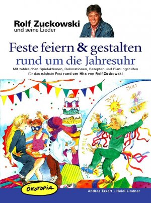 gebrauchtes Buch – Erkert, Andrea; Lindner – Feste feiern & gestalten rund um die Jahresuhr