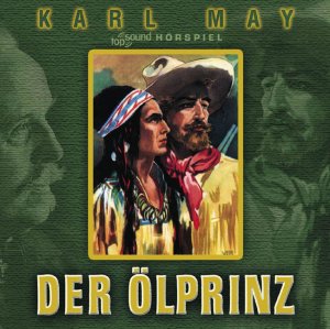 ISBN 9783936371642: Der Ölprinz - Hörspiel nach Karl May