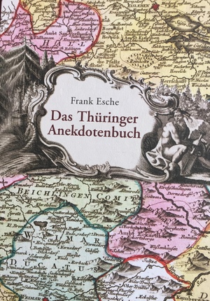 ISBN 9783936455304: Das Thüringer Anekdotenbuch