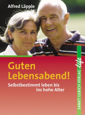 ISBN 9783936484595: Guten Lebensabend! Wie Christen im Alter ihr Leben meistern können