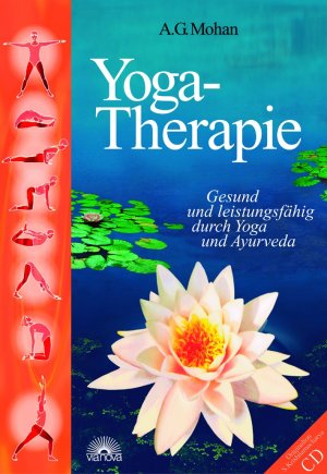 ISBN 9783936486537: Yoga-Therapie. Gesund und leistungsfähig durch Yoga und Ayurveda, mit Audio-CD