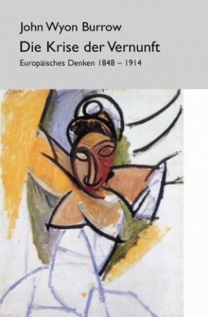 ISBN 9783936488029: Die Krise der Vernunft – Europäisches Denken 1848-1914