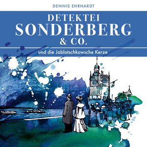 ISBN 9783936558838: Sonderberg & Co. und die Jablotschkowsche Kerze, 2 Audio-CDs