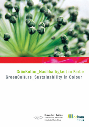 ISBN 9783936581782: GrünKultur – Nachhaltigkeit in Farbe