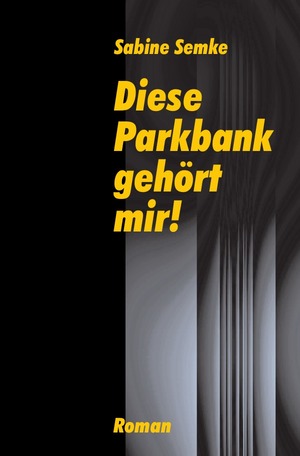 ISBN 9783936600414: Diese Parkbank gehört mir!