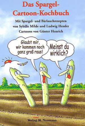 ISBN 9783936622591: Das Spargel-Cartoon-Kochbuch