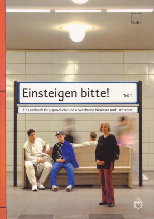 ISBN 9783936735857: Einsteigen bitte! – Ein Lernbuch für jugendliche und erwachsene Neuleser und -schreiber