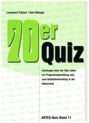 ISBN 9783936778021: 70er Quiz | Taschenbuch | 72 S. | Deutsch | 2003 | Mangei-Verlag, Karl Mangei | EAN 9783936778021