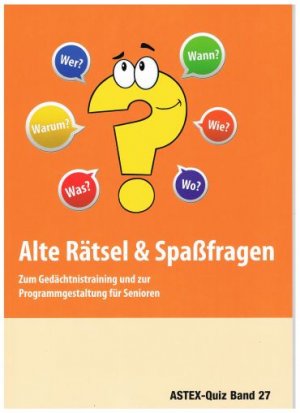 ISBN 9783936778618: Alte Rätsel und Spaßfragen – Zum Gedächtnistraining und zur Programmgestaltung für Senioren