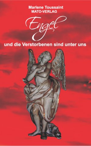 ISBN 9783936795981: Engel und die Verstorbenen sind unter uns