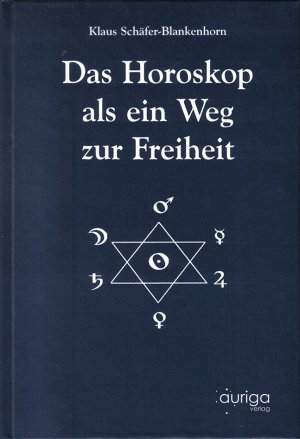 ISBN 9783936821000: Das Horoskop als ein Weg zur Freiheit - Astrologie im Wassermannzeitalter - Dargestellt an Hand von Beispielen aus Leben und Werk des Dichters Rainer Maria Rilke