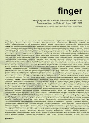 ISBN 9783936826500: finger – Aneignung der Welt in kleinen Schritten - ein Handbuch. Eine Auswahl aus der Zeitschrift finger 1998-2005