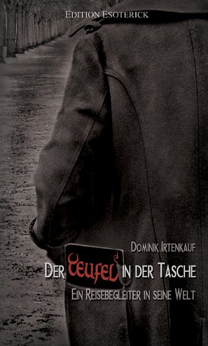 ISBN 9783936830200: Der Teufel in der Tasche – Ein Reisebegleiter in seine Welt